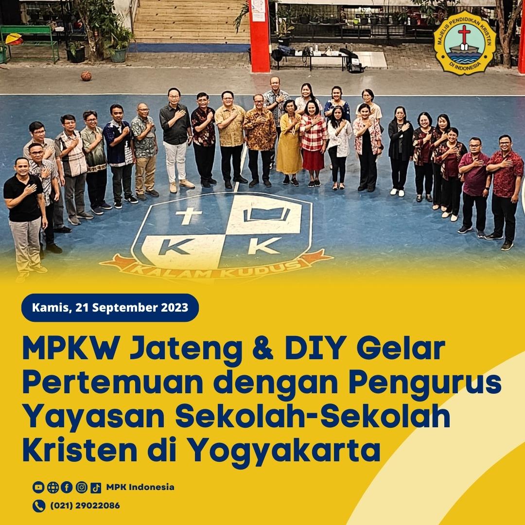 MPKW Jateng & DIY Gelar Pertemuan dengan Pengurus Yayasan Sekolah-Sekolah Kristen di Yogyakarta