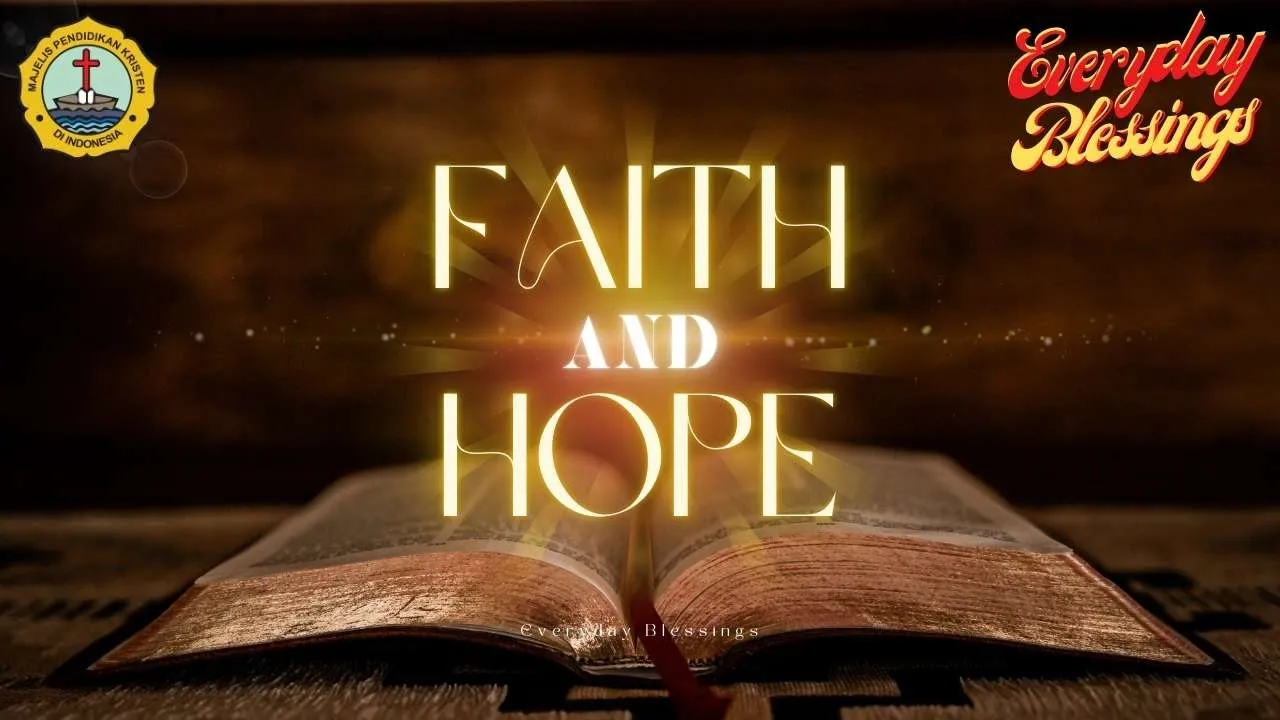 Everyday Blessing: FAITH AND HOPE