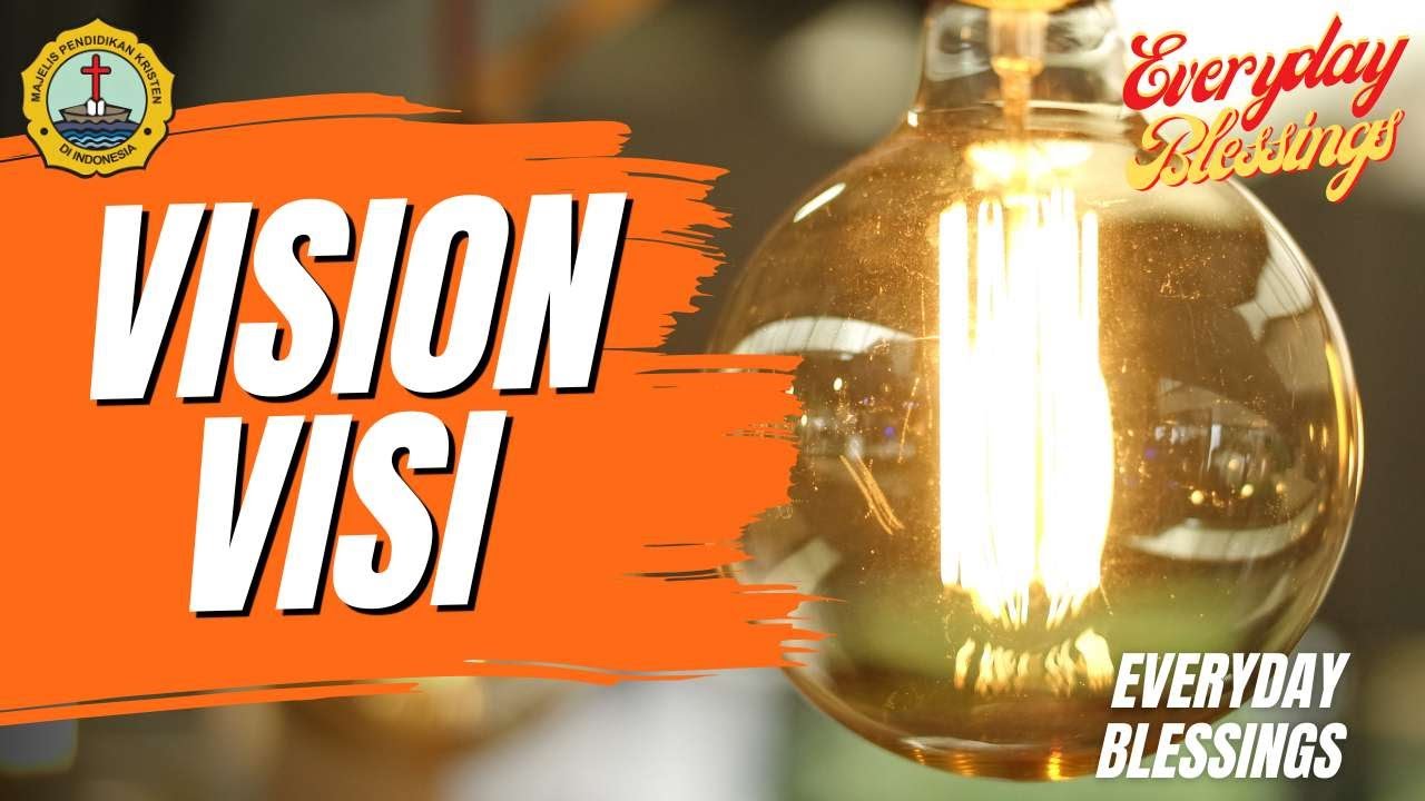 Everyday Blessing: VISI (VISION)