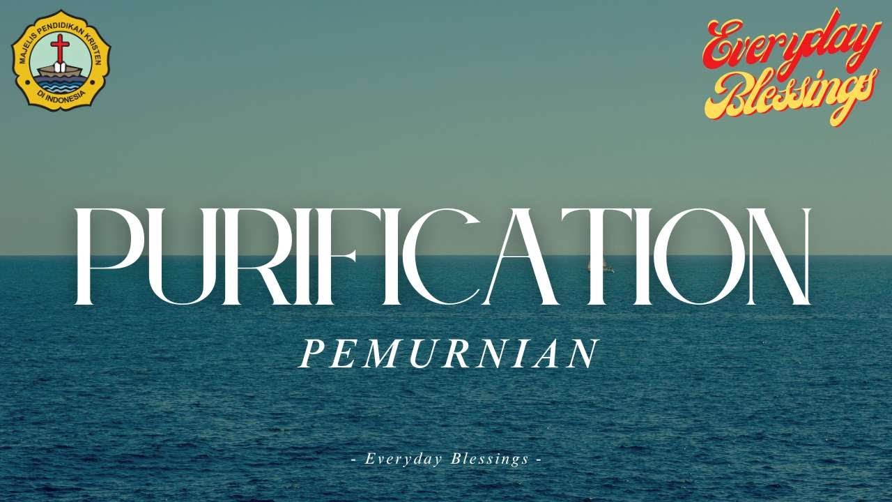 Everyday Blessing: PEMURNIAN ( PURIFICATION)